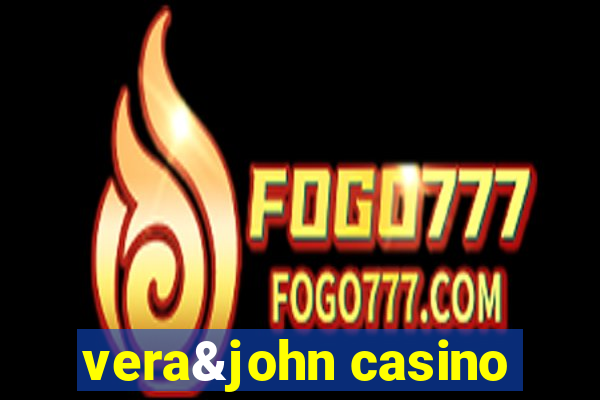 vera&john casino